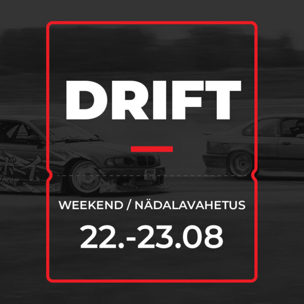 Drift - Nädalavahetus